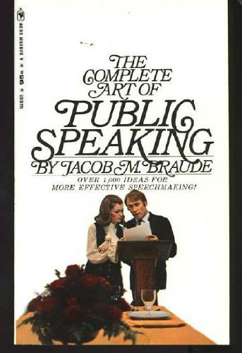 The Complete Art Of Public Speaking