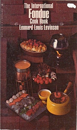 The International Fondue Cook Book