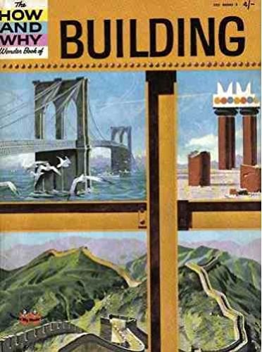 The how and why Wonder Book of Building