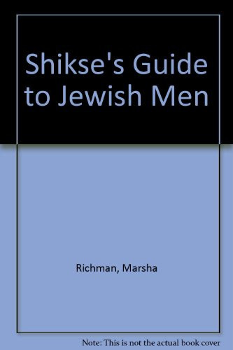 The Shikse's Guide to Jewish Men