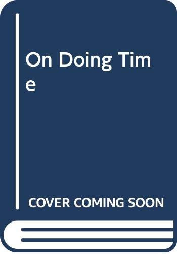 On Doing Time