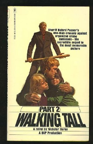 Part 2 Walking Tall