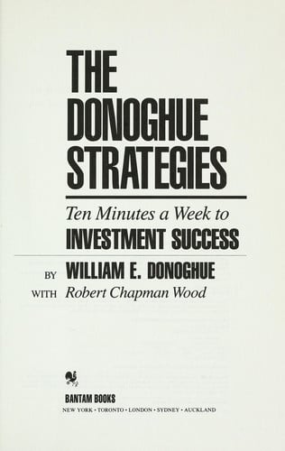 The Donoghue Strategies Ten Minutes a Week to Investment Success