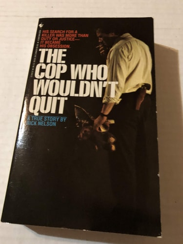 The Cop Who Wouldn't Quit