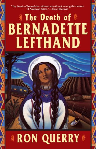 The Death of Bernadette Lefthand