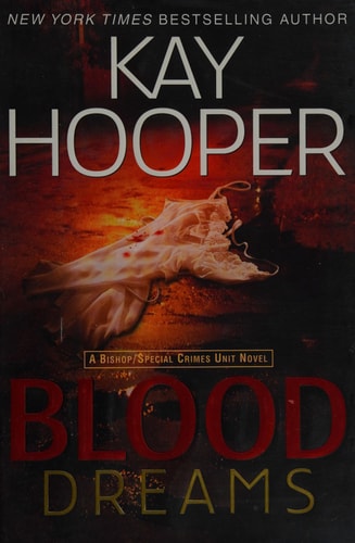 Blood Dreams (Bishop/Special Crimes Unit: Blood Trilogy)