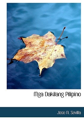 Mga Dakilang Pilipino (Large Print Edition) (Chinese Edition)