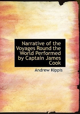 Narrative of the Voyages Round the World Performed by Captain James Cook (Large Print Edition)