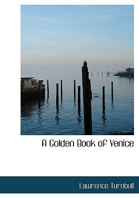 A Golden Book of Venice (Large Print Edition)