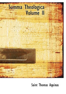 Summa Theologica Volume II (Large Print Edition)