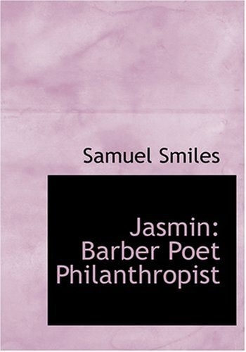 Jasmin: Barber Poet Philanthropist (Large Print Edition)