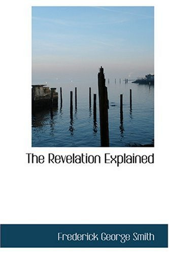 The Revelation Explained