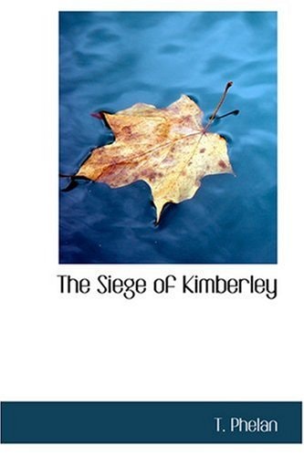 The Siege of Kimberley