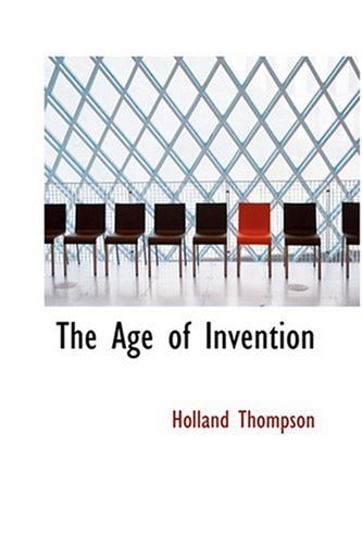 The Age of Invention