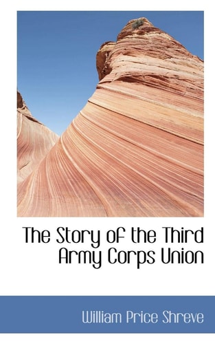 The Story of the Third Army Corps Union
