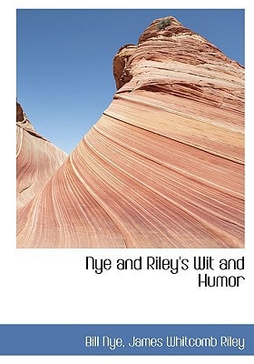 Nye and Riley's Wit and Humor