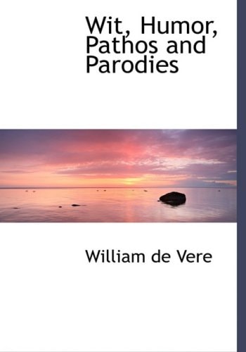 Wit, Humor, Pathos and Parodies (Large Print Edition)