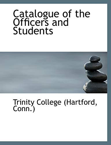 Catalogue of the Officers and Students (Large Print Edition)