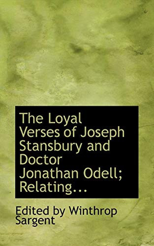 The Loyal Verses of Joseph Stansbury and Doctor Jonathan Odell