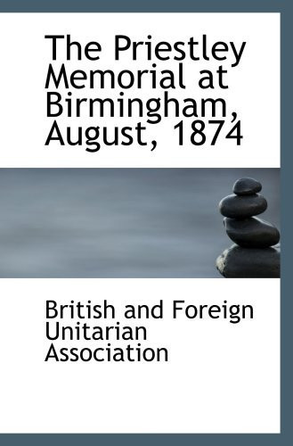 The Priestley Memorial at Birmingham, August, 1874