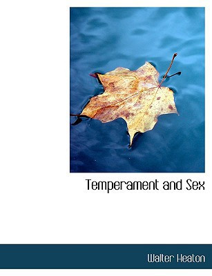 Temperament and Sex (Large Print Edition)