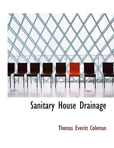 Sanitary House Drainage (Large Print Edition)