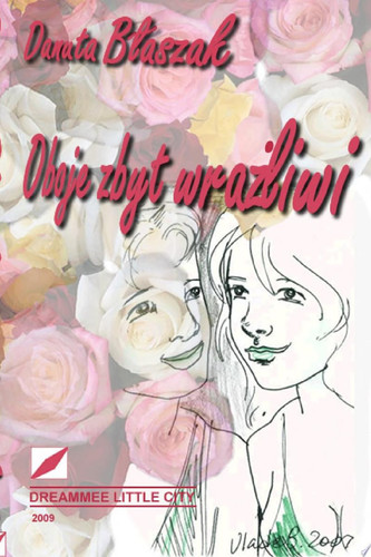 Oboje zbyt wrażliwi