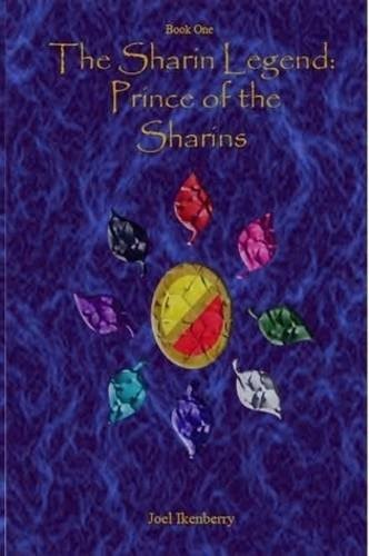 The Sharin Legend: Book One: Prince of the Sharins