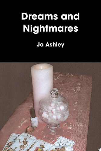 Dreams and Nightmares