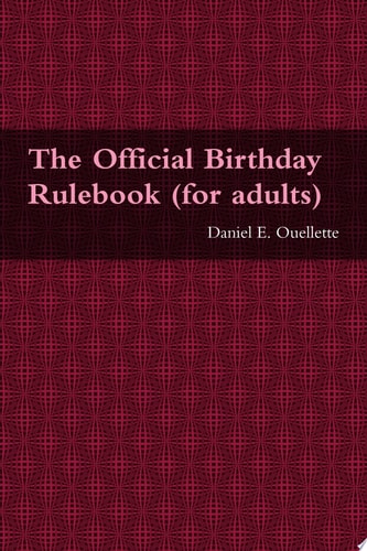 The Official Birthday Rulebook (for Adults)