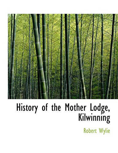 History of the Mother Lodge, Kilwinning