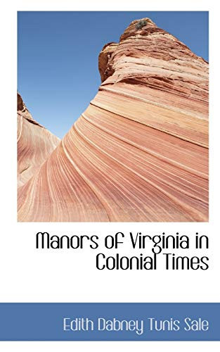 Manors of Virginia in Colonial Times