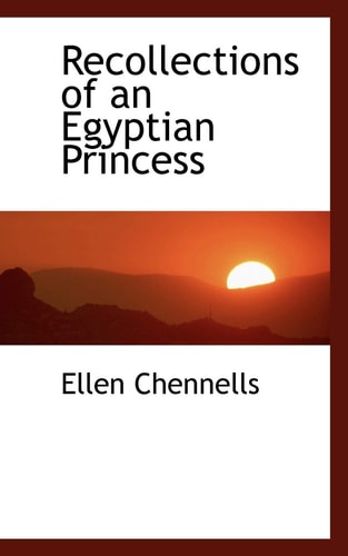 Recollections of an Egyptian Princess