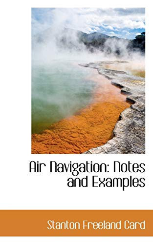 Air Navigation: Notes and Examples
