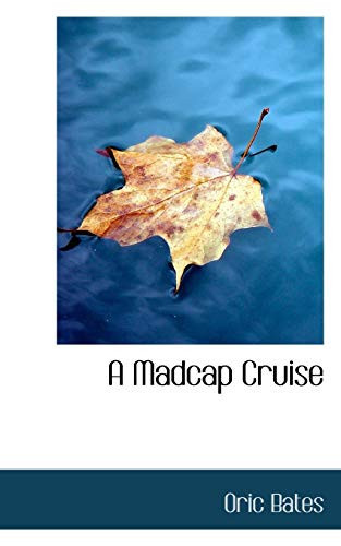 A Madcap Cruise