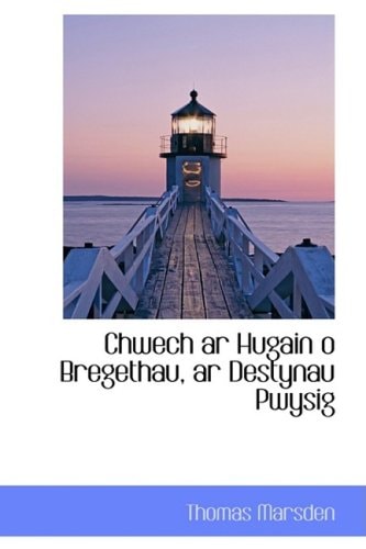 Chwech ar Hugain o Bregethau, ar Destynau Pwysig