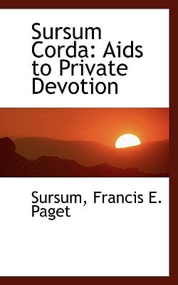 Sursum Corda: AIDS to Private Devotion