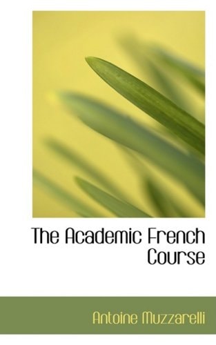 The Academic French Course