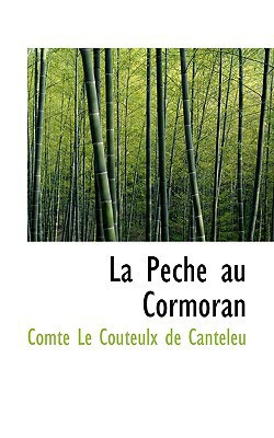 La Peche au Cormoran (French Edition)