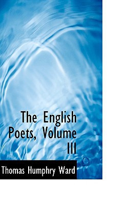 The English Poets, Volume III