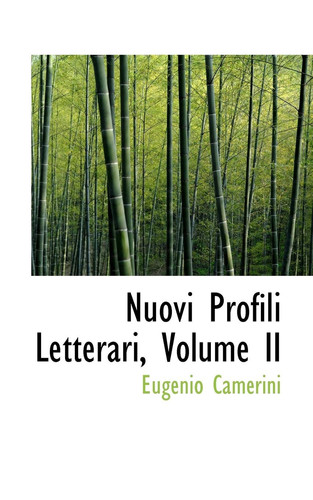 Nuovi Profili Letterari, Volume II (Italian Edition)