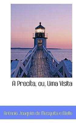 A Precíta, ou, Uma Visita