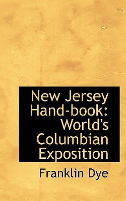 New Jersey Hand-book: World's Columbian Exposition