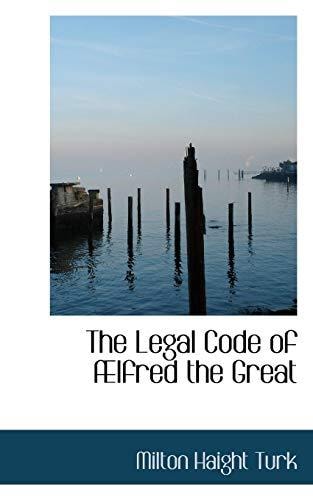 The Legal Code of Alfred the Great