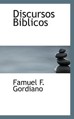Discursos Biblicos (Spanish Edition)