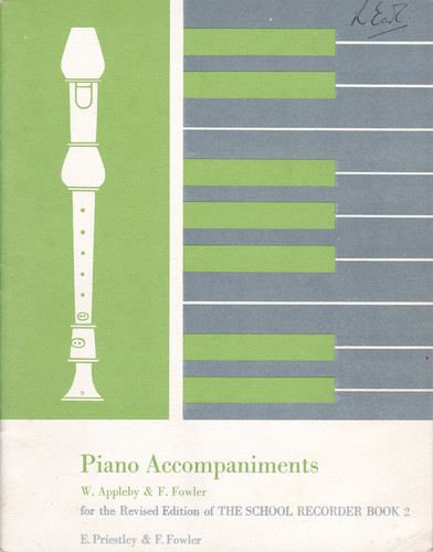 Piano Accompaniments for the Revised Edition of The School Recorder Book 2, Priestley & Fowler