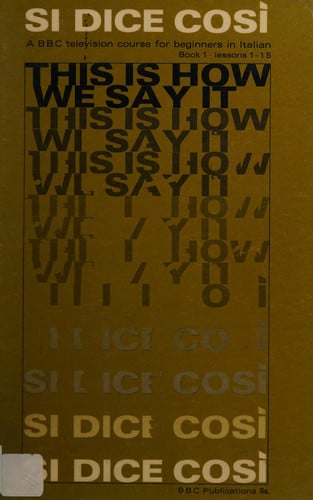 Si Dice Cosi This is how we say it