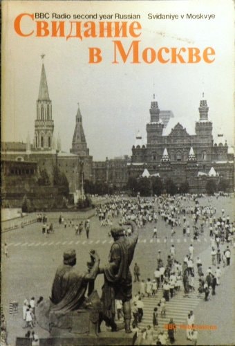 Svidanie v Moskve a second-year Russian course