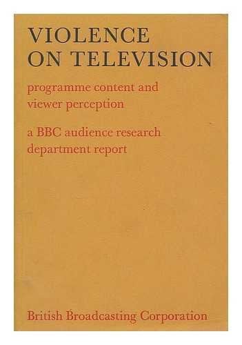 Violence on television: programme content and viewer perception;