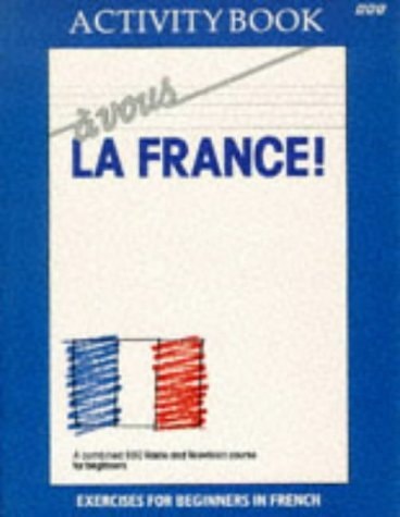 A Vous la France! Workbook